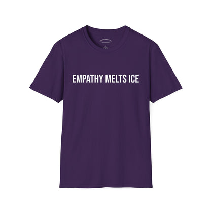 BOLD font - "Empathy melts ICE" - Unisex Tee (additional colors)