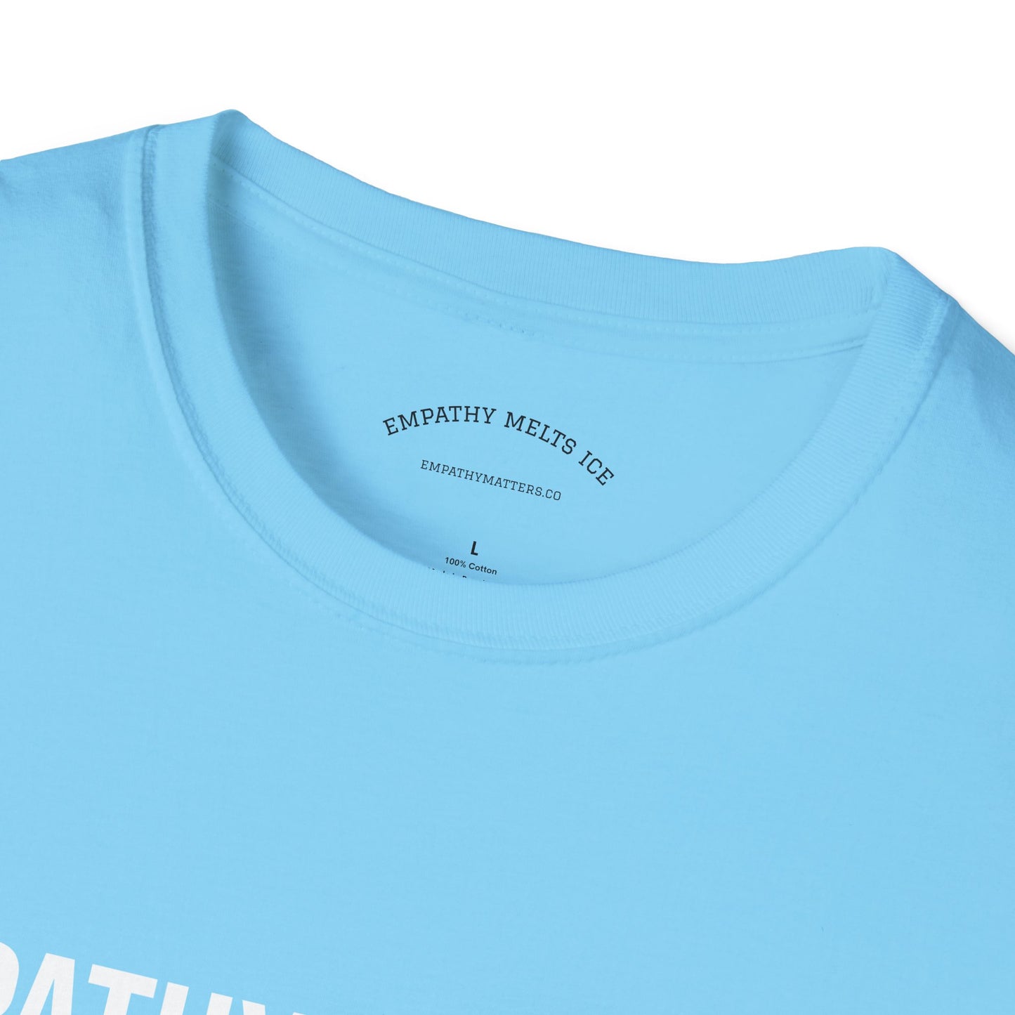 BOLD font - "Empathy melts ICE" - Unisex Tee (additional colors)