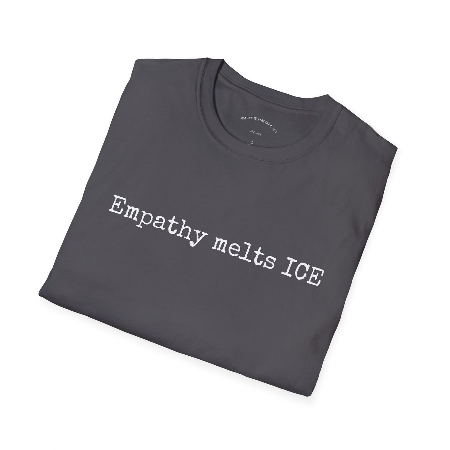 Typewriter Print - "Empathy melts ICE"