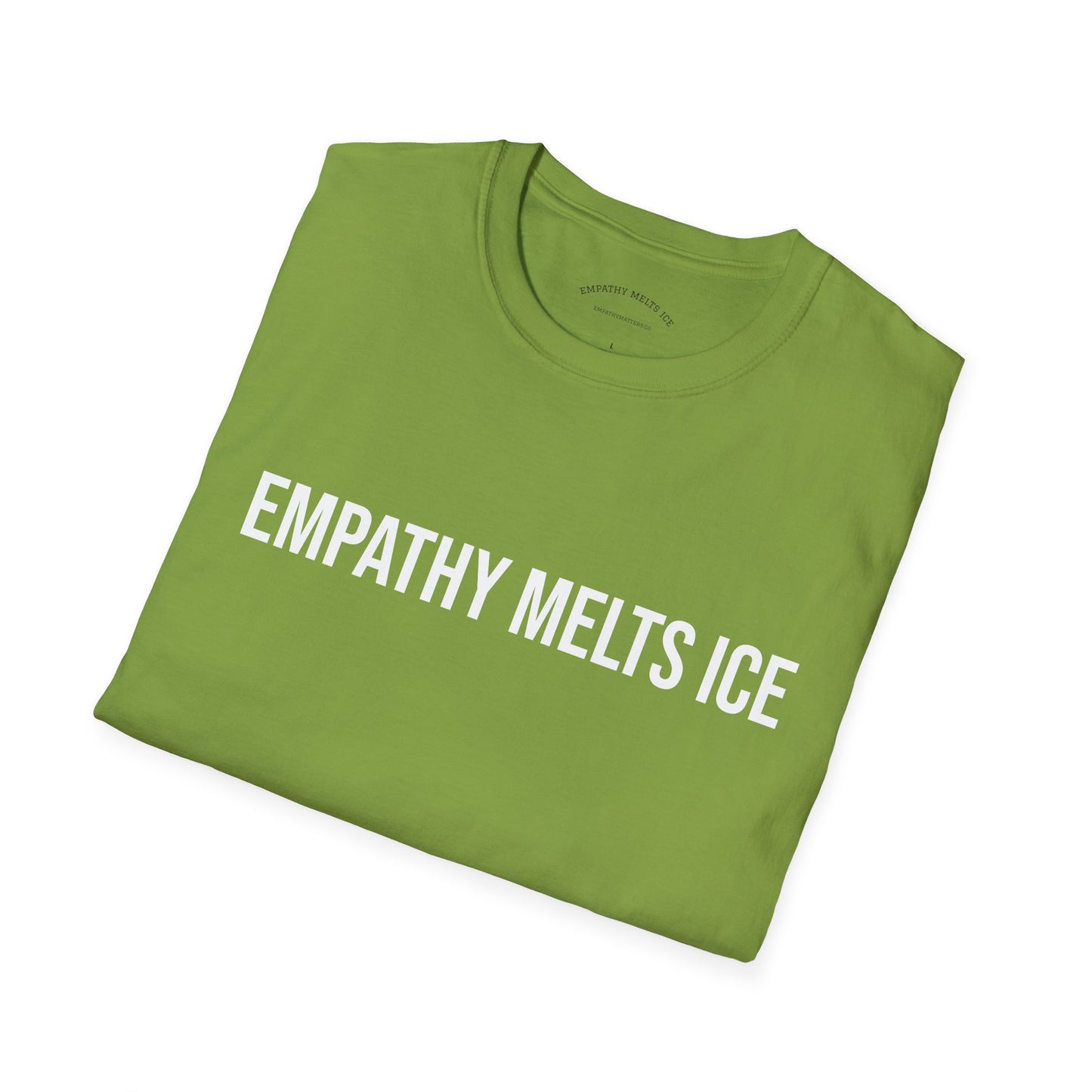 BOLD font - "Empathy melts ICE" - Unisex Tee