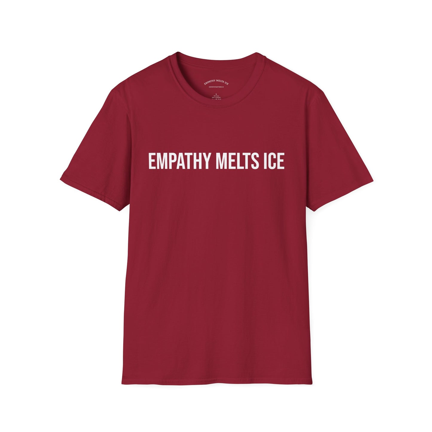 BOLD font - "Empathy melts ICE" - Unisex Tee (additional colors)