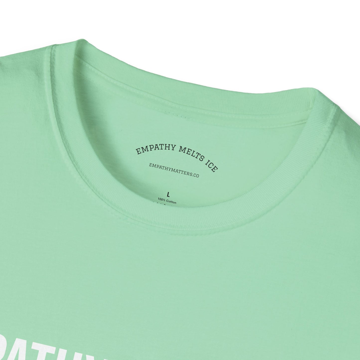 BOLD font - "Empathy melts ICE" - Unisex Tee (additional colors)
