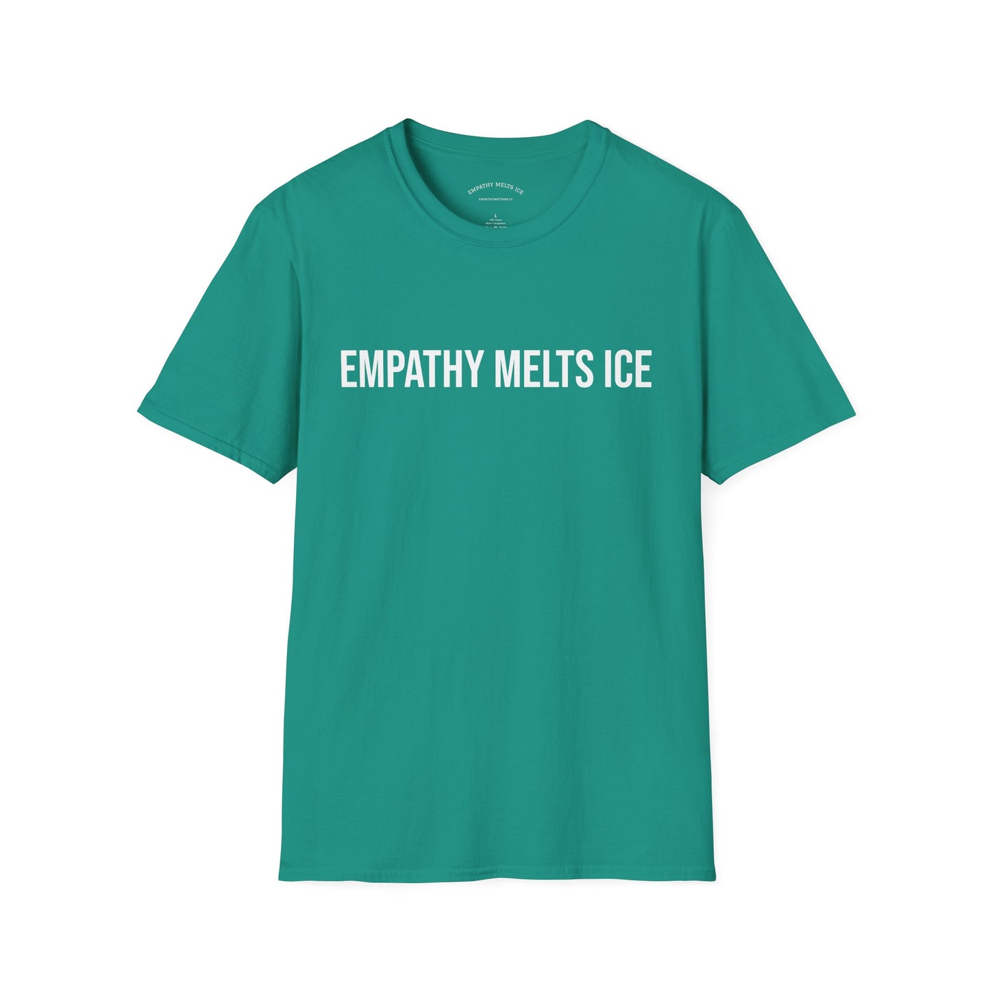 BOLD font - "Empathy melts ICE" - Unisex Tee (additional colors)