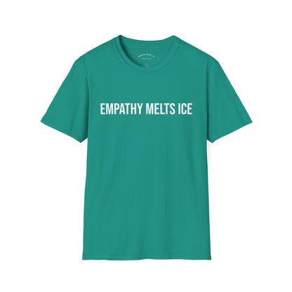 BOLD font - "Empathy melts ICE" - Unisex Tee (additional colors)